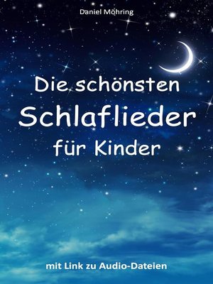 cover image of Die schönsten Schlaflieder für Kinder